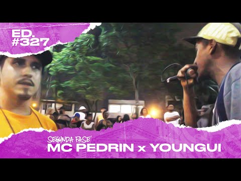 Mc Pedrin x Youngui (2ªFase) | 327ª Batalha da Matrix - 29/10/2019