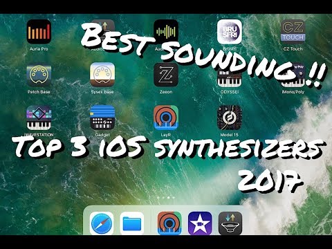 Top 3 iOS Synthesizers ( Best of 2017 )