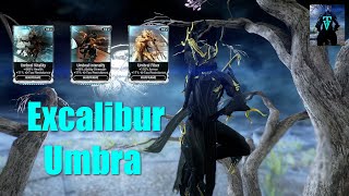 How to Get Excalibur Umbra (The Greatest Frame) & Umbral Mods | Warframe