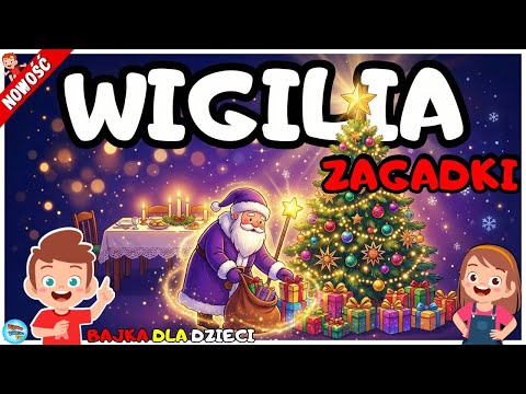🎄Karolek I  WIGILIA – świąteczne ZAGADKI na BOŻE NARODZENIE | Bajka EDUKACYJNA dla Dzieci 🎁