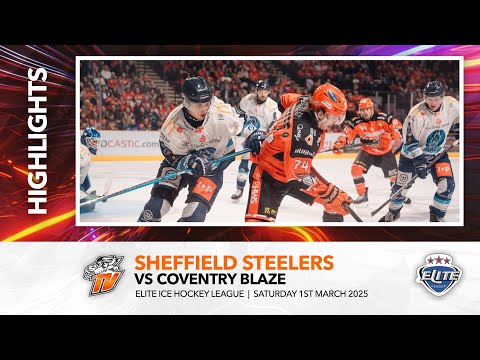 Sheffield Steelers v Coventry Blaze - 1st March 2025