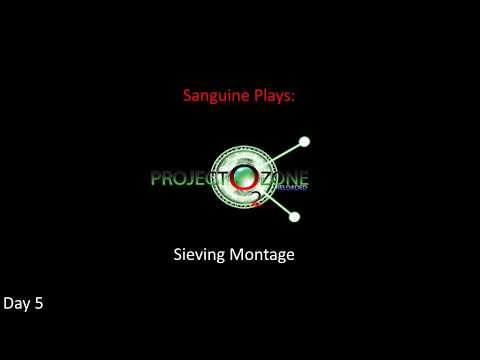 Side Quest! Project Ozone 2 - Sieving Montage(Day 5)