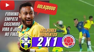 Brasil vence no final a Colmbia| Luis Dias faz golao| Firmino e Casemiro marcam para o Brasil!