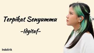 Download lagu Idgitaf - Terpikat Senyummu | Lirik Lagu mp3
