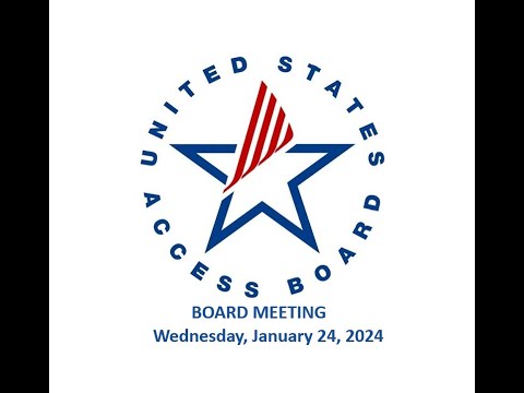 Access Board Meeting - January 24th 2024