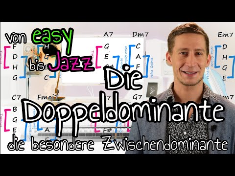 Die Doppeldominante in der Musik: Eine besondere Zwischendominante: Stufentheorie & Funktionstheorie