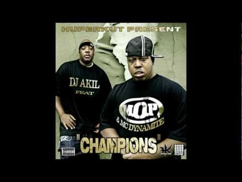 DJ AKIL Feat M.O.P & DYNAMITE MC - CHAMPIONS