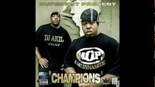 DJ AKIL Feat M.O.P & DYNAMITE MC - CHAMPIONS