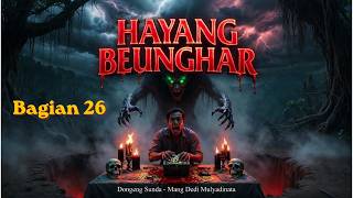 Download lagu HAYANG BEUNGHAR 26 | DONGENG SUNDA MANG DEDI MULYADINATA | KI LEUKSA | BERKAH SEGARA mp3 Download lagu HAYANG BEUNGHAR 26 | DONGENG SUNDA MANG DEDI MULYADINATA | KI LEUKSA | BERKAH SEGARA mp3