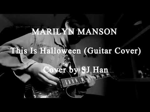 MARILYN MANSON - This Is Halloween (Guitar Cover)