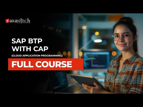 What is SAP BTP with CAP Cloud Application Programming ZaranTech