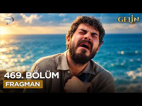 Gelin 469. Bölüm Fragmanı