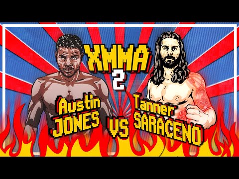 XMMA 2 - AUSTIN JONES vs TANNER SARACENO | PRELIM