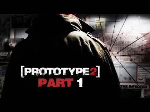 Prototype 2 - Part 1 - No Commentary/Uncut (HD PS3 Gameplay)