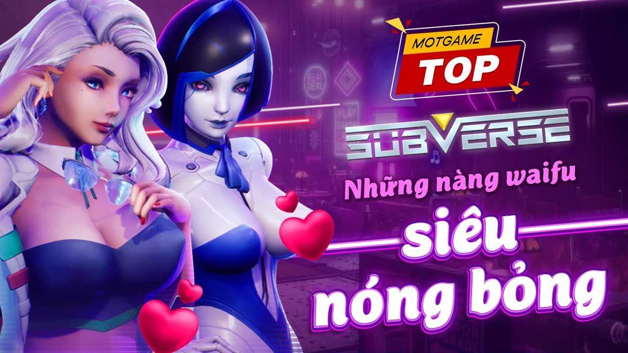 Subverse: Top Những Cô Gái Nóng Bỏng Nhất Trong Game - Mọt Game