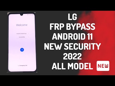 All LG Android 11 FRP Bypass 2022 [New Method]