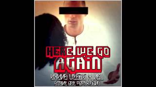 Here We Go Again - Yxung Vegas Ft NBU (Prod. by Streak DE$PERADO) [SAPG] Or Nothing.