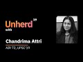UNHERD: "It has been a love and hate relationship with UPSC" | Chandrima Attri, AIR 72, UPSC 2019
