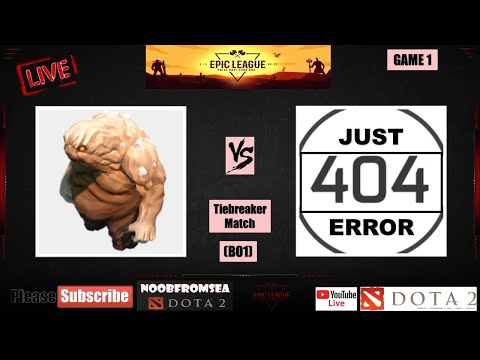 MUDGOLEMS vs JUST ERROR [404] | Dota 2 Live | All Games | Bo1 | TieBreaker | Epic League Division 1