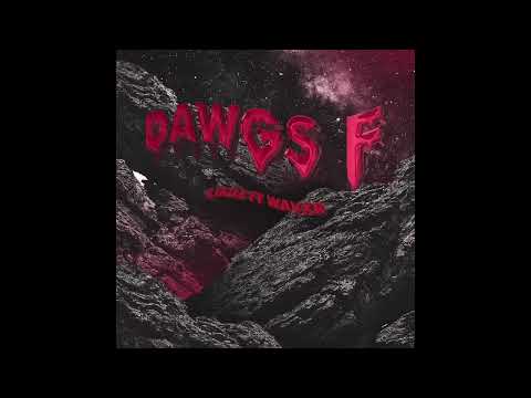 DAWGS F - Y.TAZLE x WAVXR (Official Audio)