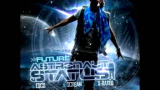 Future - Astronaut Status 12 - Best 2 Shine