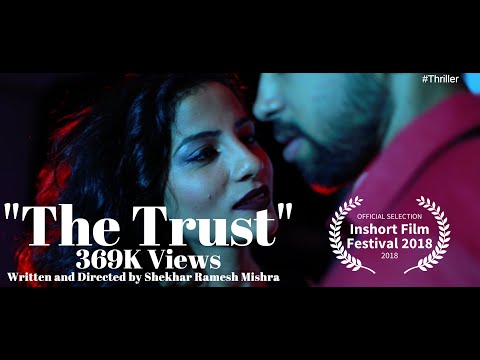 Shekhar Ramesh Mishra The Trust (Short Film)