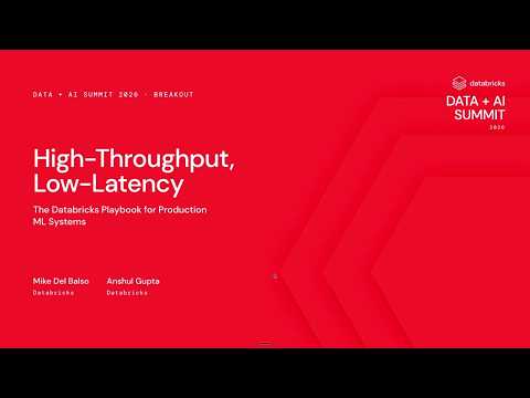 Watch: High-Throughput, Low-Latency: The Databricks Playbook for Production Model Serving