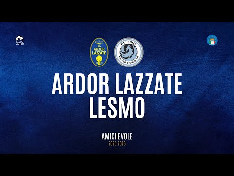 [HIGHLIGHTS] Pre-Season 25/26 - Ardor Lazzate - Lesmo