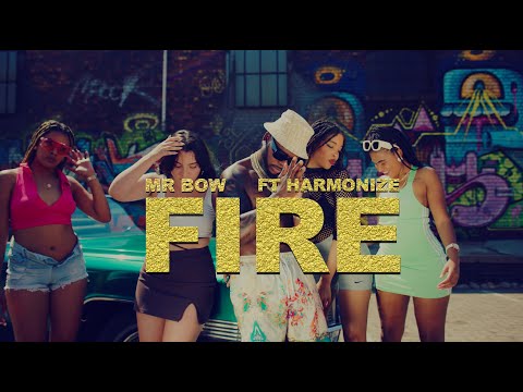 Mr. Bow - Fire (Official Music Video) ft. Harmonize