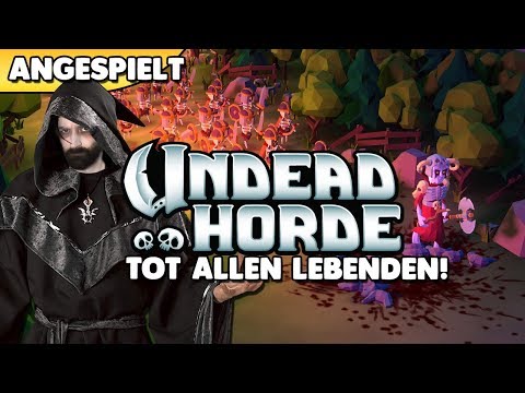 Undead Horde - Den Lebenden an den Kragen 👑 [Deutsch/German][Gameplay]