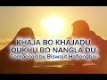 Khaja Bo Khajadu Dukhu Bo Nangla Du Song Composed By Biswajit Haflongbar 17 December 2025