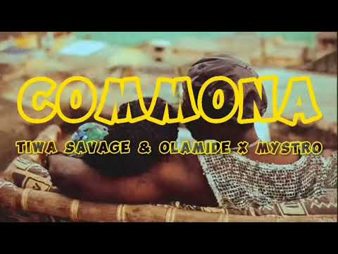 Tiwa savage ft olamide ft mystro _ Commona (Official music video)