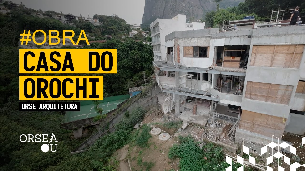 REFORMA COMPLETA NA CASA DO OROCHI | ALTO PADRÃO | ORSE ARQUITETURA