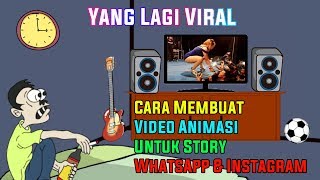 Download lagu CARA BIKIN VIDEO ANIMASI YANG LAGI VIRAL UNTUK STATUS WA & INSTAGRAM mp3