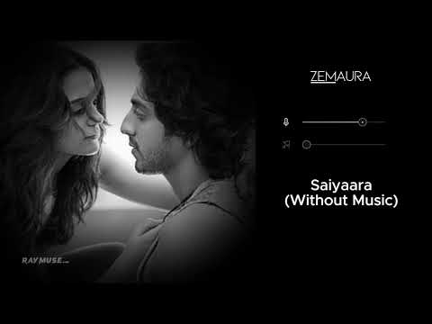 Saiyaara Title Track (Without Music Vocals Only) | Raymuse