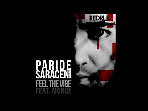 Paride Saraceni - Feel The Vibe feat. Monce (Original Mix) [Redrum Music]