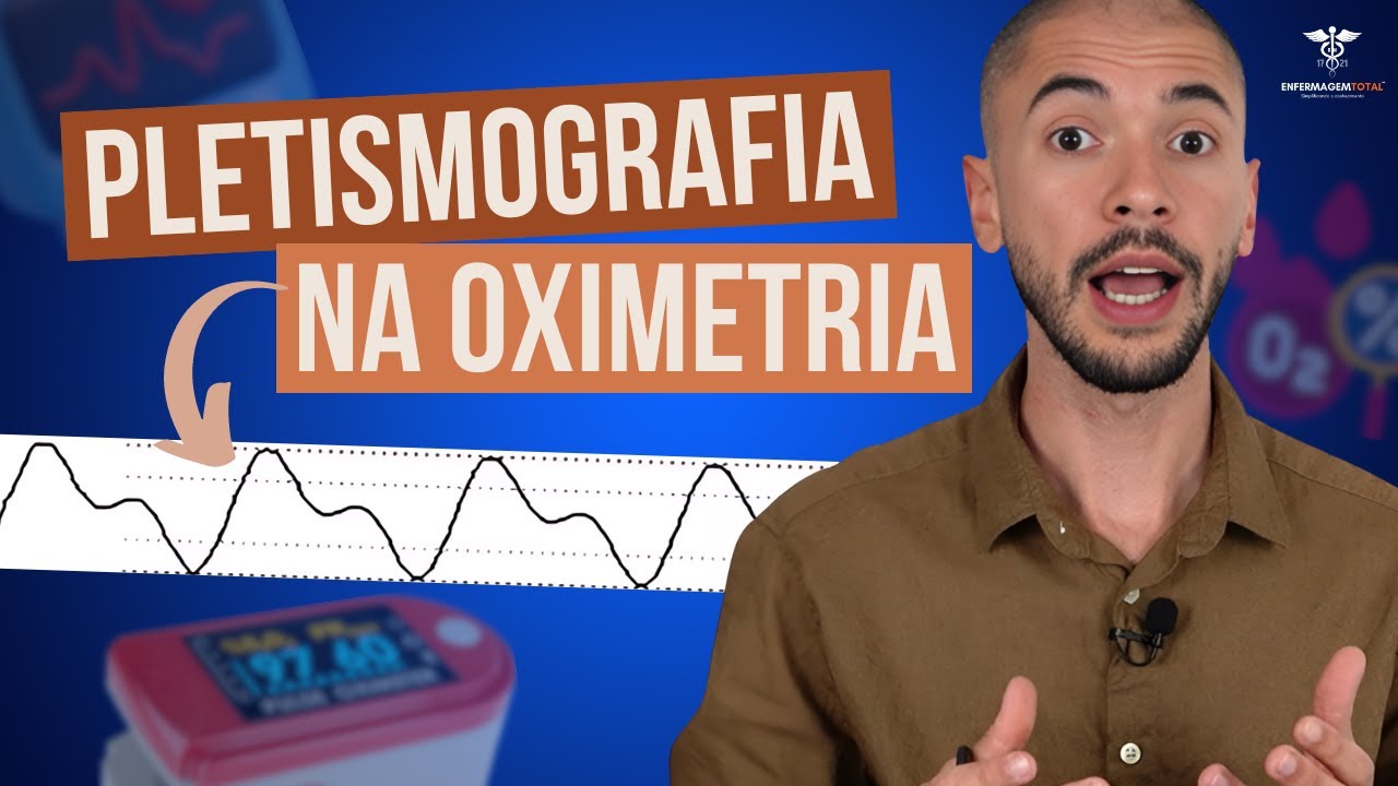 PLETHYSMOGRAPHY IN PULSE OXIMETRY: Discover everything!