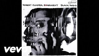 Robert Glasper - Black Radio EPK