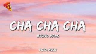 Download lagu Bruno Mars - Cha Cha Cha (Lyrics) mp3 Download lagu Bruno Mars - Cha Cha Cha (Lyrics) mp3