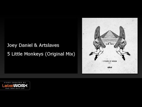 Joey Daniel, Artslaves - 5 Little Monkeys (Original Mix)