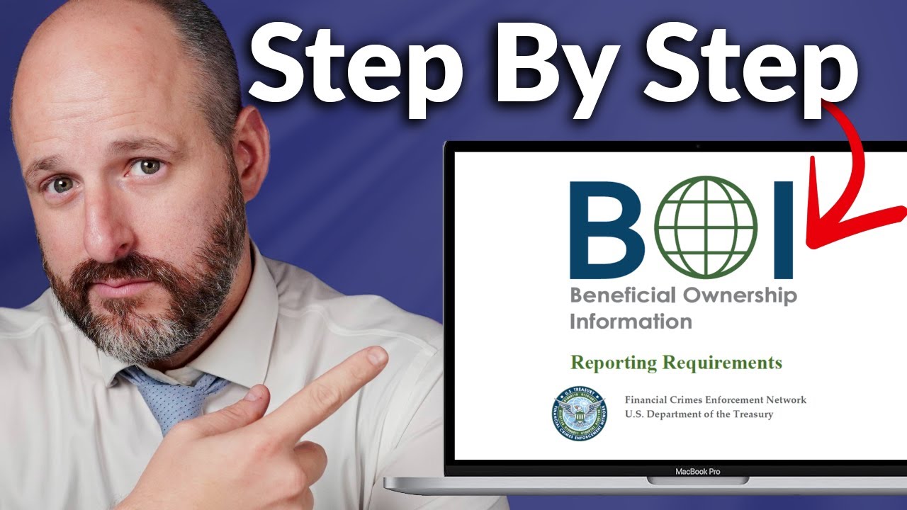How To File The BOI Report With FINCEN Correctly!