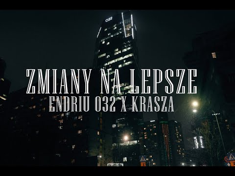 Endriu 032 - ft. Krasza - Zmiany na lepsze (prod. Wizier) | #rap #hiphop #solo2