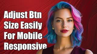 How to Adjust Bootstrap 4 Button Size for Responsive Design
