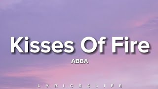 ABBA - Kisses Of Fire (Lyrics)