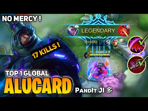 17 Kills! Alucard Aggressive Gameplay [Top 1 Global Alucard] By Pᴀɴᴅiᴛ Ji 多 - Mobile Legend