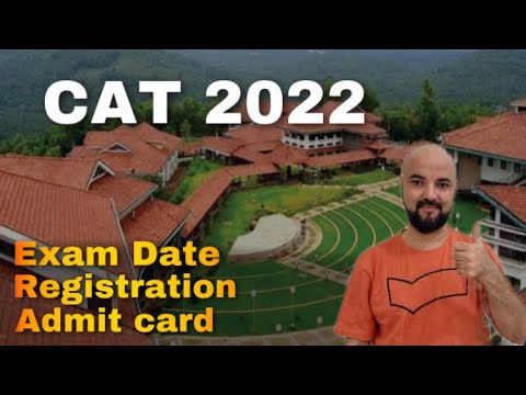 CAT 2022 Exam Dates | Registration Admit Card Result dates for CAT 2022