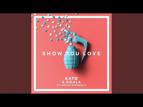 Kato - Show You Love (feat. Sigala & Hailee Steinfeld) (slowed + reverb)