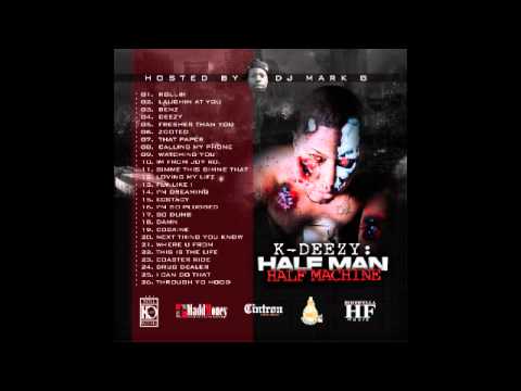 K-Deezy F/ Helluva "Rollin"