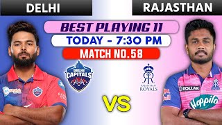 TODAY MATCH • DELHI CAPITALS vs RAJASTHAN ROYALS Playing 11 ~ RR vs DC Playing 11 ~ DC vs RR TODAY