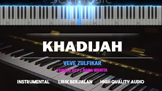 Download lagu KHADIJAH ( Karaoke Akustik Piano - FEMALE KEY ) - Veve Zulfikar mp3 Download lagu KHADIJAH ( Karaoke Akustik Piano - FEMALE KEY ) - Veve Zulfikar mp3
